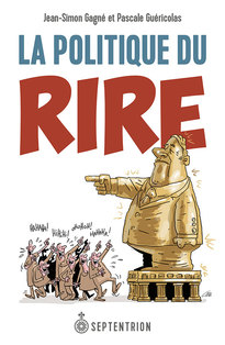 La politique du rire La politique du rire
