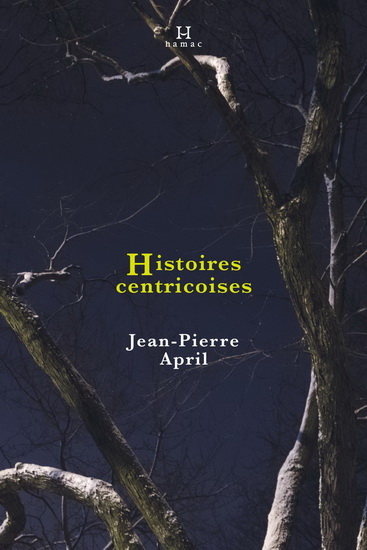 Histoires centricoises Histoires centricoises
