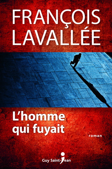L'homme qui fuyait L'homme qui fuyait