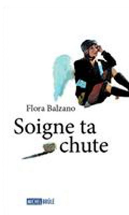 Soigne ta chute Soigne ta chute