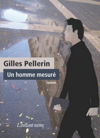 Un homme mesuré Un homme mesuré