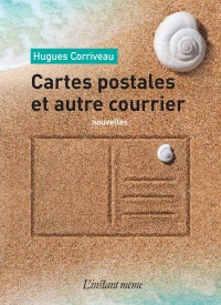 Cartes postales et autre courrier Cartes postales et autre courrier