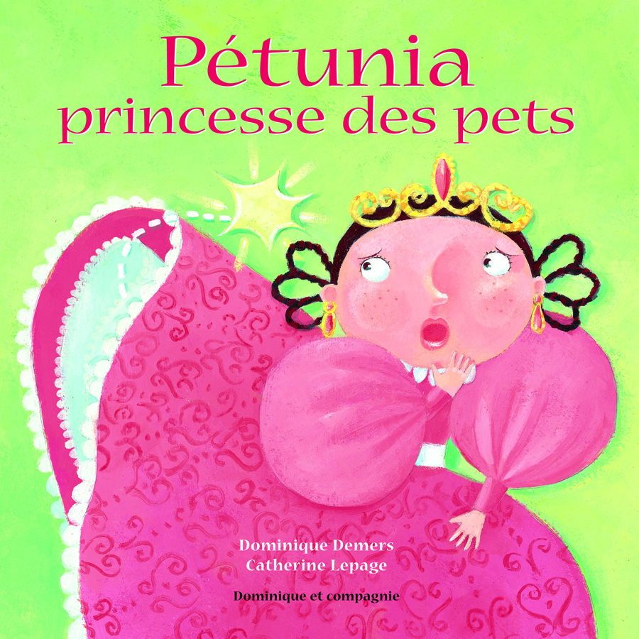Pétunia, princesse des pets Pétunia, princesse des pets