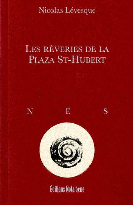 Rêveries de la Plaza St-Hubert Rêveries de la Plaza St-Hubert