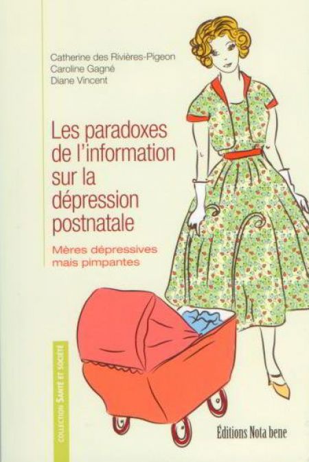 Paradoxes de l'information sur la dépression postnatale. Mèr Paradoxes de l'information sur la dépression postnatale. Mèr
