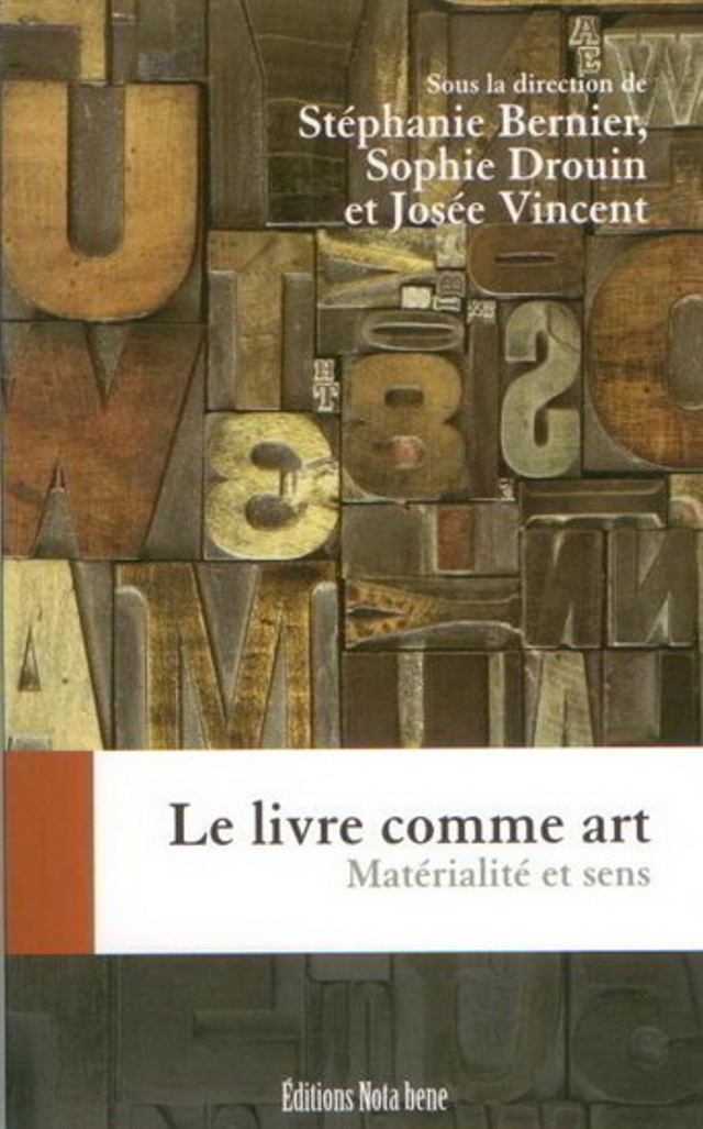 Le livre comme art : matérialité et sens Le livre comme art : matérialité et sens