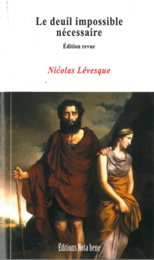 Le deuil impossible nécessaire Le deuil impossible nécessaire