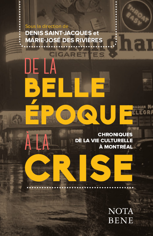 De la belle époque à la crise : chroniques de la vie culturelle à De la belle époque à la crise : chroniques de la vie culturelle à