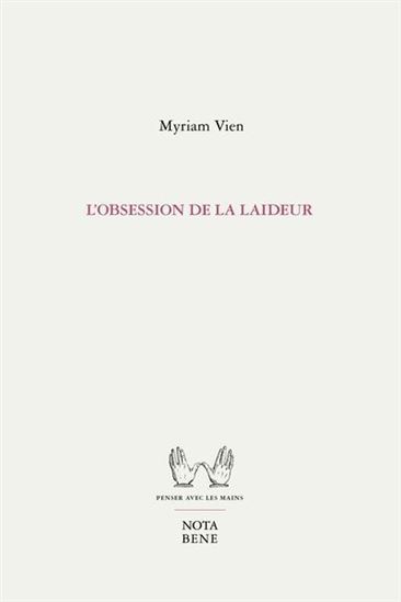 L'obsession de la laideur L'obsession de la laideur