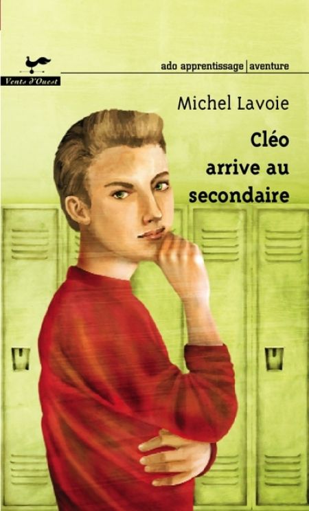 Cléo arrive au secondaire Cléo arrive au secondaire