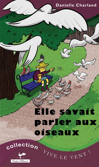 Elle savait parler aux oiseaux Elle savait parler aux oiseaux