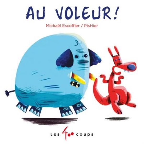 Au voleur! Au voleur!