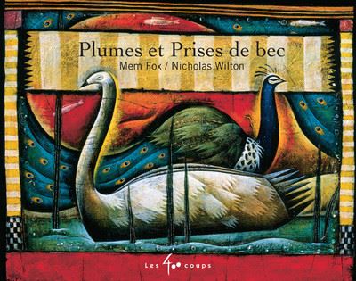 Plumes et prises de bec Plumes et prises de bec