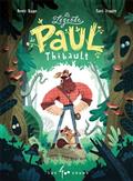 La légende de Paul Thibault La légende de Paul Thibault