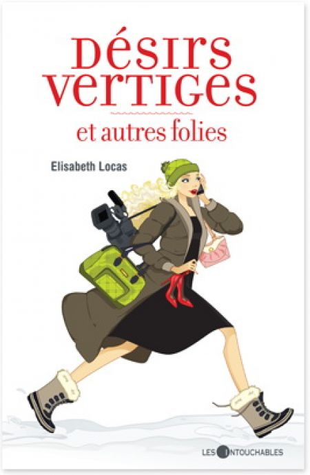 Désirs, vertiges et autres folies Désirs, vertiges et autres folies