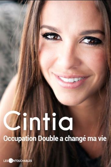Cintia : Occupation double a changé ma vie Cintia : Occupation double a changé ma vie