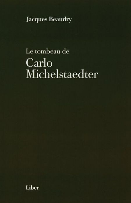 Le Tombeau de Carlo Michelstaedter Le Tombeau de Carlo Michelstaedter
