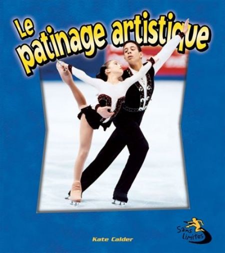 Le patinage artistique Le patinage artistique