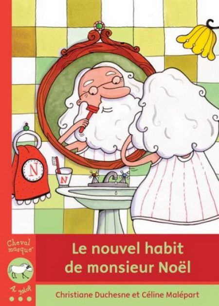 Le nouvel habit de monsieur Noël Le nouvel habit de monsieur Noël