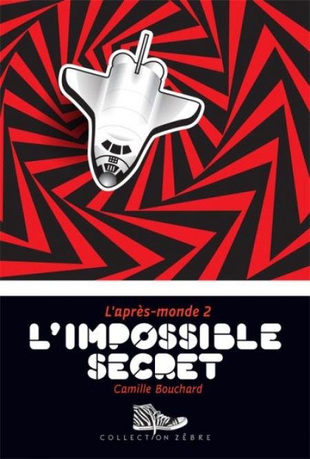 L'après-monde v. 02, L'impossible secret L'après-monde v. 02, L'impossible secret