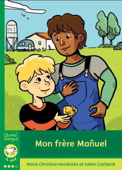 Mon frère Mañuel Mon frère Mañuel