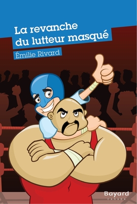 La revanche du lutteur masqué La revanche du lutteur masqué