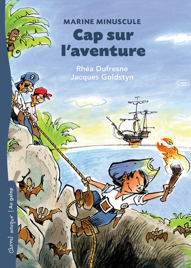 Marine Minuscule Cap sur l'aventure Marine Minuscule Cap sur l'aventure