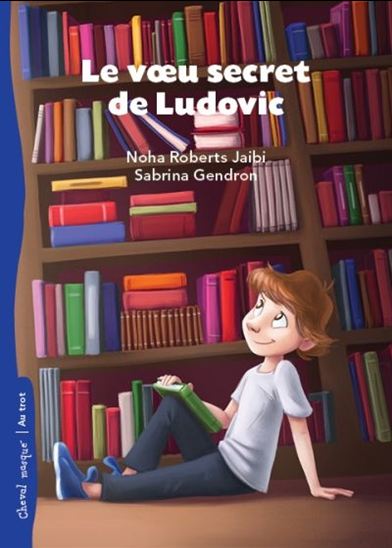 Le voeu secret de Ludovic Le voeu secret de Ludovic