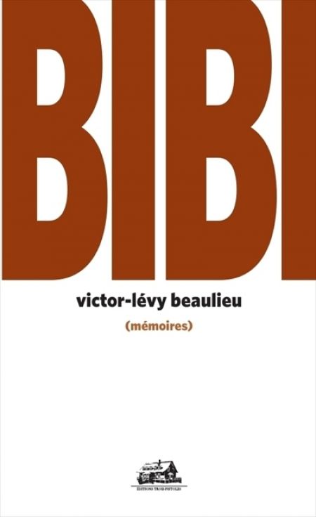 Bibi : mémoires Bibi : mémoires