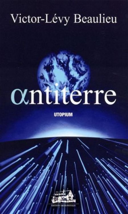 Antiterre: Utopium Antiterre: Utopium