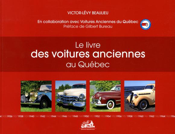 Livre des voitures anciennes au Québec Livre des voitures anciennes au Québec