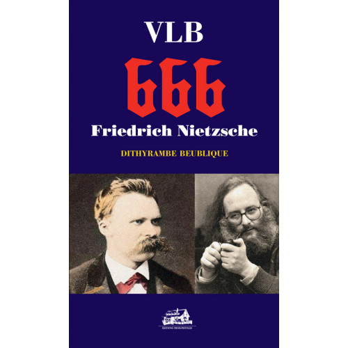 666 - Friedrich Nietzsche 666 - Friedrich Nietzsche