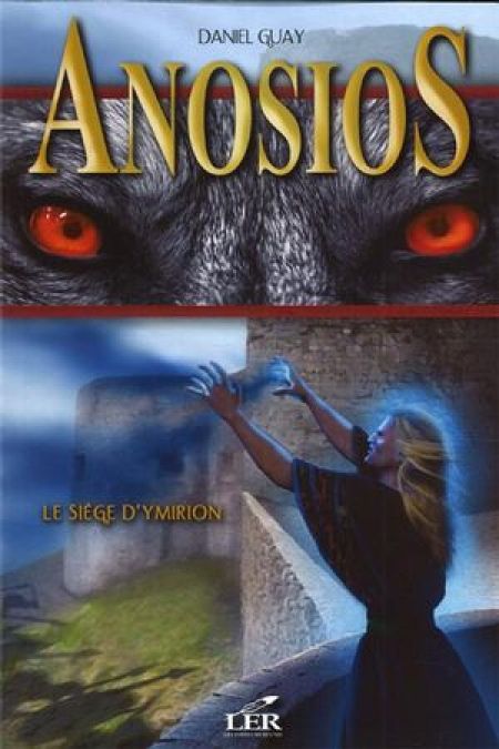 Anosios T 02 Le siège d'Ymirion Anosios T 02 Le siège d'Ymirion