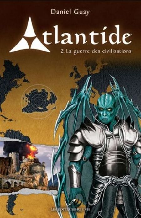 Atlantide v. 02, La guerre des civilisations Atlantide v. 02, La guerre des civilisations