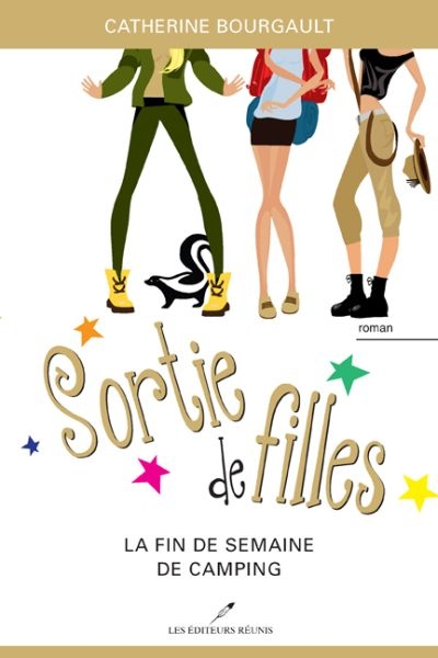 Sortie de filles. La fin de semaine de camping Sortie de filles. La fin de semaine de camping