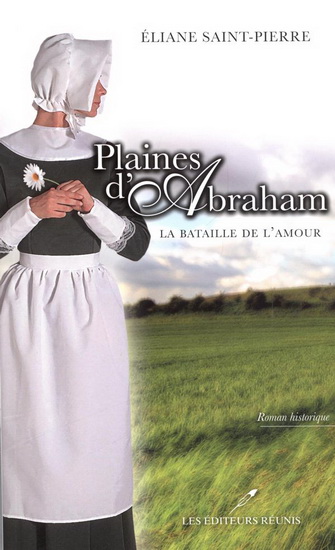 Plaines d'Abraham La bataille de l'amour Plaines d'Abraham La bataille de l'amour
