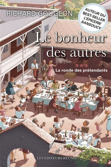 Le bonheur des autres v 03 La ronde des prétendants Le bonheur des autres v 03 La ronde des prétendants