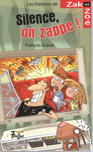 Les histoires de Zak et Zoé v 05 Silence, on zappe ! Les histoires de Zak et Zoé v 05 Silence, on zappe !