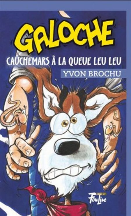 Galoche : cauchemars à la queue leu leu Galoche : cauchemars à la queue leu leu