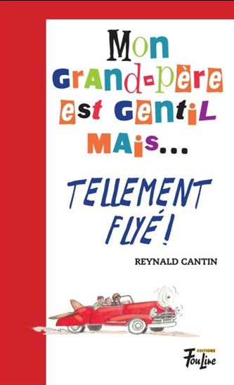 Mon grand-père est gentil mais... tellement flyé! Mon grand-père est gentil mais... tellement flyé!