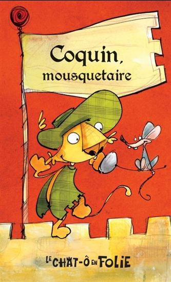 Coquin, mousquetaire Coquin, mousquetaire