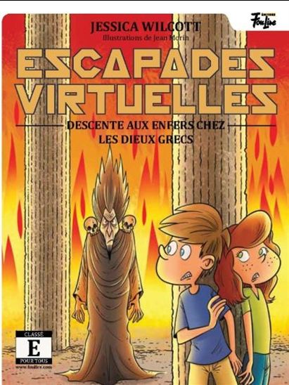 Escapades virtuelles v 02 Descente aux enfers chez les dieux grec Escapades virtuelles v 02 Descente aux enfers chez les dieux grec