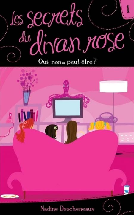 Oui, non... peut-être ? Les secrets du divan rose v 01 Oui, non... peut-être ? Les secrets du divan rose v 01