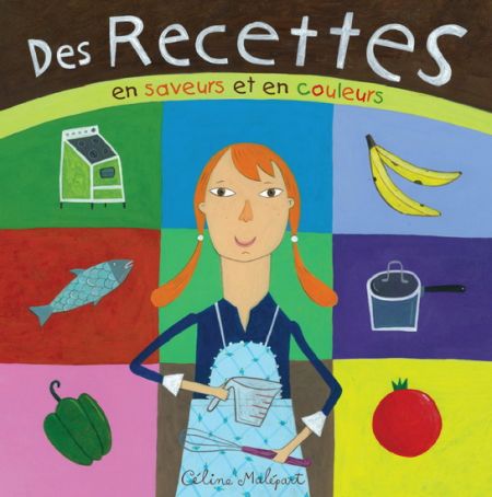 Des recettes en saveurs et en couleurs Des recettes en saveurs et en couleurs
