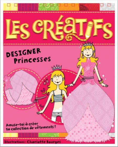 Les Créatifs. Désigner princesses Les Créatifs. Désigner princesses