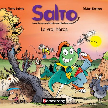 Salto v. 02, Le vrai héros Salto v. 02, Le vrai héros