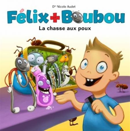 Félix et Boubou v 01 La chasse aux poux Félix et Boubou v 01 La chasse aux poux