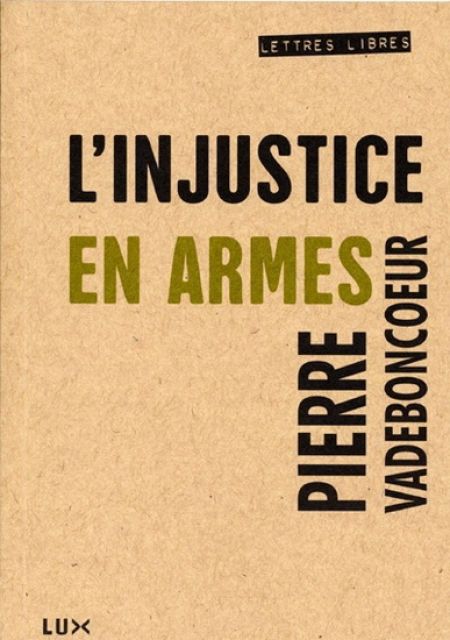L injustice en armes L injustice en armes