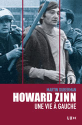 Howard Zinn. Une vie à gauche Howard Zinn. Une vie à gauche
