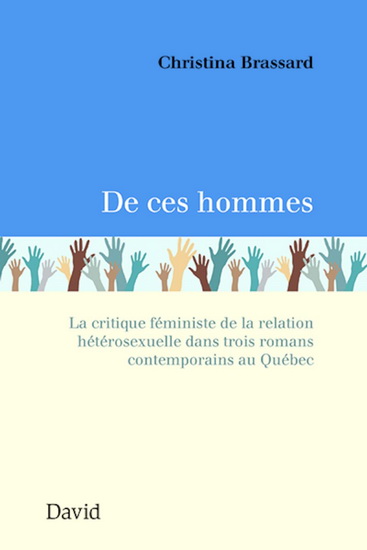 De ces hommes. La critique féministe de la relation hétérosexuell De ces hommes. La critique féministe de la relation hétérosexuell